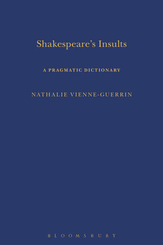 Shakespeare's Insults: A Pragmatic Dictionary