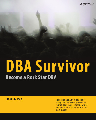 DBA Survivor: Become a Rock Star DBA