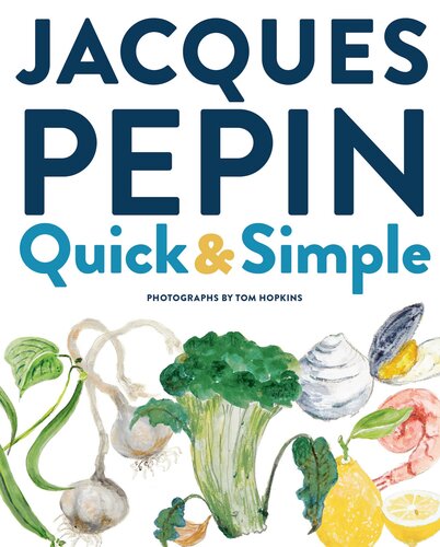 Jacques Pépin Quick & Simple