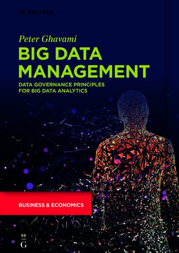 Big Data Management: Data Governance Principles for Big Data Analytics