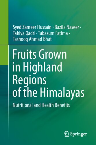 Fruits Grown in Highland Regions of the Himalayas: Nutritional and Health Benefits