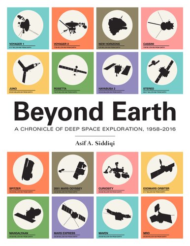 Beyond Earth : a chronicle of deep space exploration, 1958-2016