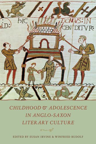 Childhood and Adolescence in Anglo-Saxon Literary Culture