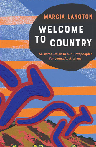 Welcome to Country (Youth Edition): An Introduction to our First Peoples for Young Australians