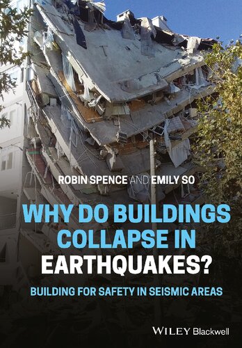 Why Do Buildings Collapse in Earthquakes? Building for Safety in Seismic Areas