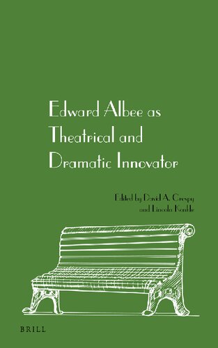 Edward Albee as Theatrical and Dramatic Innovator