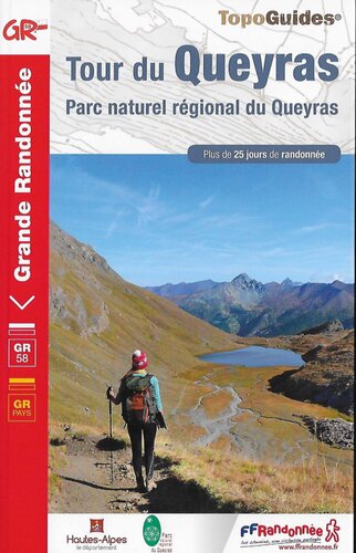 Tour du Queyras: Parc naturel régional du Queyras