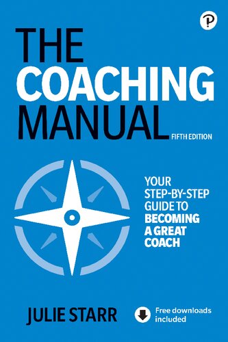 The coaching manual : the definitive guide to the process, principles and skills of personal coaching