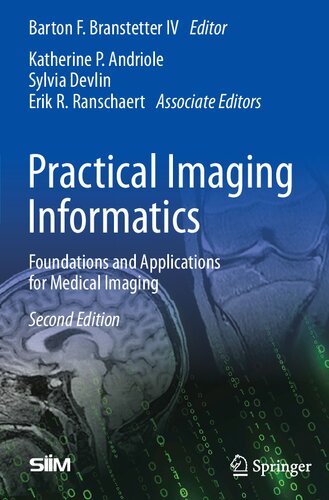 PRACTICAL IMAGING INFORMATICS foundations and applications for.