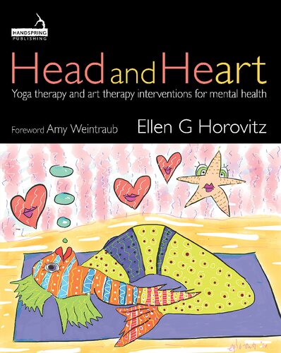 Head and Heart: Yoga Therapy and Art Therapy Interventions for Mental Health