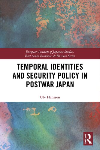 Temporal Identities and Security Policy in Postwar Japan