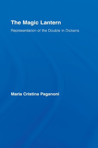 The Magic Lantern: Representations of the Double in Dickens