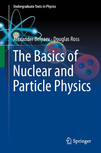 The Basics of Nuclear and Particle Physics