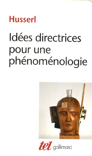 Idées directrices pour une phénoménologie (Tel, 94) (French Edition)