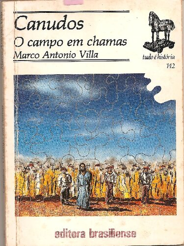 Canudos - O campo em chamas