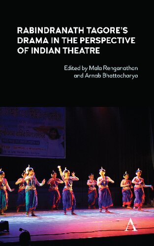 Rabindranath Tagore's Drama in the Perspective of Indian Theatre