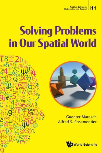 Solving Problems in Our Spatial World (Problem Solving in Mathematics and Beyond)