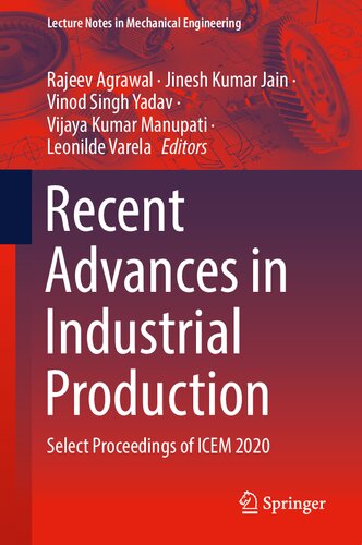 Recent Advances in Industrial Production: Select Proceedings of ICEM 2020