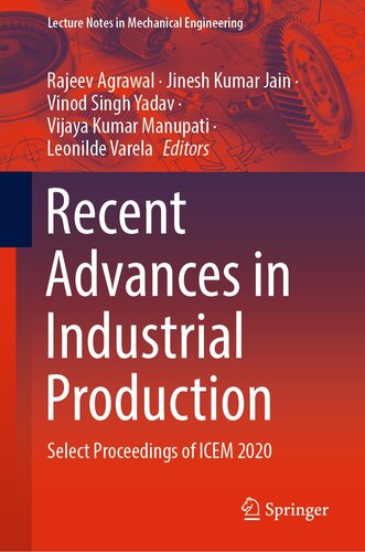 Recent Advances in Industrial Production: Select Proceedings of ICEM 2020