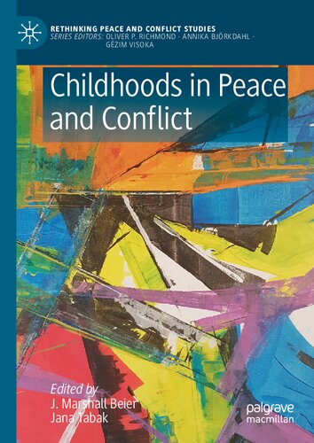 Childhoods in Peace and Conflict