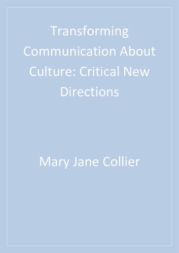 Transforming Communication About Culture: Critical New Directions