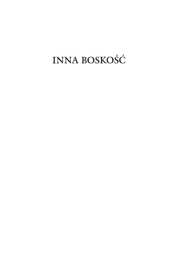 Inna boskość. Mistrz Eckhart, Zaratustra i przezwyciężenie metafizyki