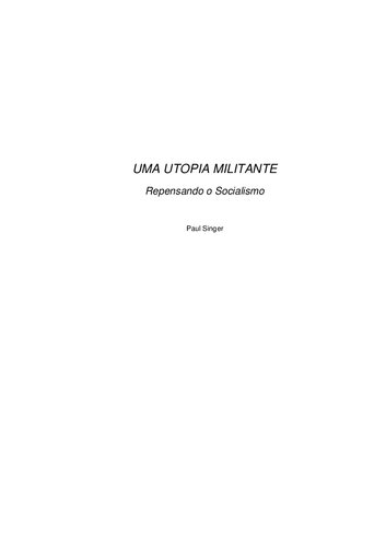 Uma Utopia Militante - Repensando o Socialismo