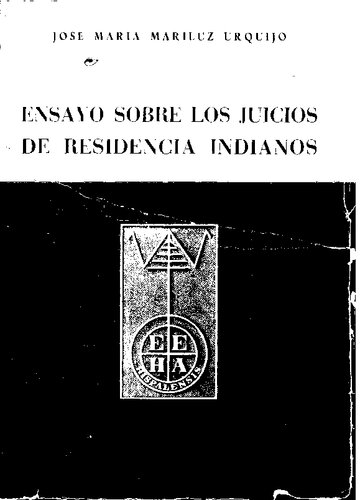 Ensayo sobre los juicios de residencía indianos