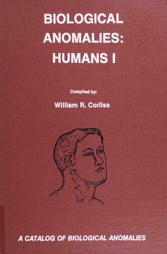 Biological anomalies--humans : a catalog of biological anomalies