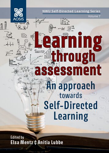 Learning through assessment: An approach towards self-directed learning