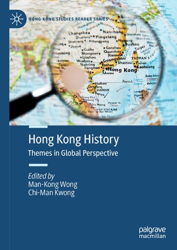 Hong Kong History: Themes in Global Perspective