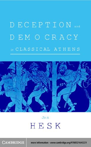 Deception and Democracy in Classical Athens