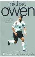 Michael Owen: Off the Record