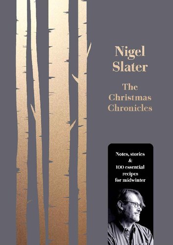 The Christmas chronicles : notes, stories and essential recipes for midwinter