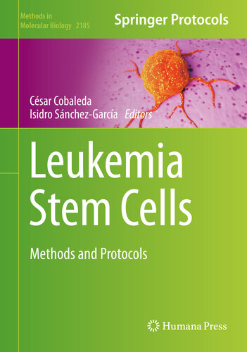 Leukemia Stem Cells: Methods and Protocols