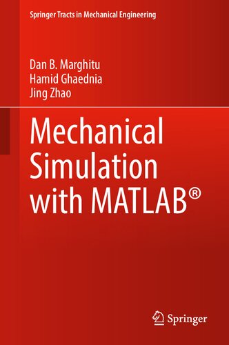 Mechanical Simulation with MATLAB® (Springer Tracts in Mechanical Engineering)