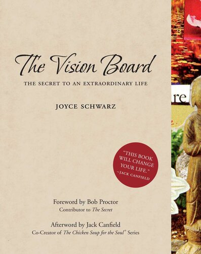 The Vision Board: The Secret to an Extraordinary Life