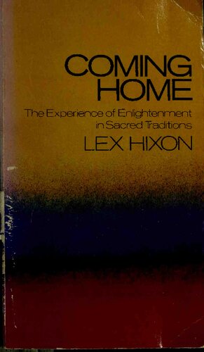 Coming Home: The Experience of Enlightenment in Sacred Traditions