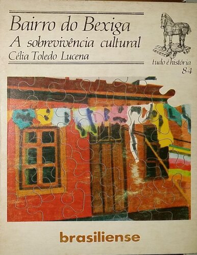 Livro Bairro do Bexiga A sobrevivência cultural