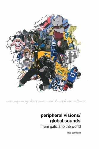 Peripheral Visions / Global Sounds: From Galicia to the World