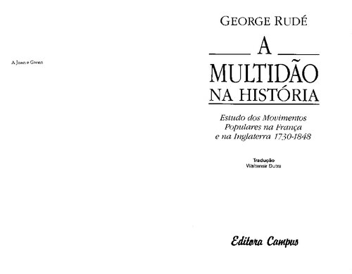 A multidão na história: Estudo dos movimentos populares na França e na Inglaterra 1730-1848