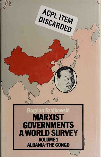 Marxist governments : a world survey. Volume 1, Albania - The Congo.