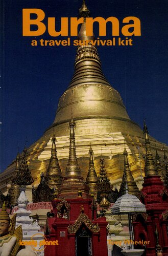 Burma: A Travel Survival Kit