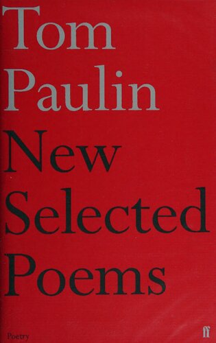 New Selected Poems of Tom Paulin