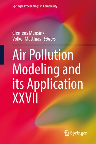 Air Pollution Modeling and its Application XXVII