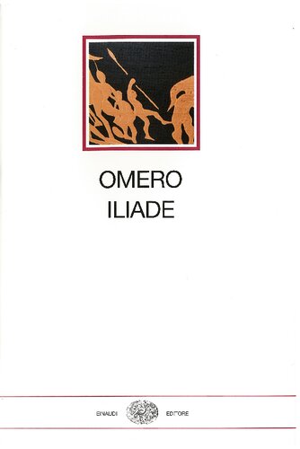 Omero. Iliade