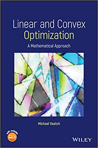 Linear and Convex Optimization: A Mathematical Approach