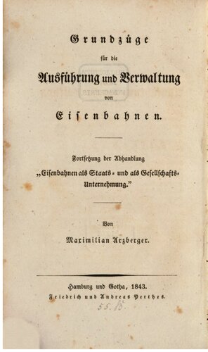 Grundzüge für die Ausführung und Verwaltung von Eisenbahnen