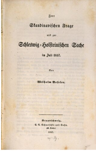 Zur skandinavischen Frage und zur schleswig-holsteinischen Sache im Juli 1857