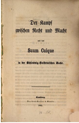 Der Kampf zwischen Recht und Macht und das Suum Cuique in der schleswg-holsteinischen Sache